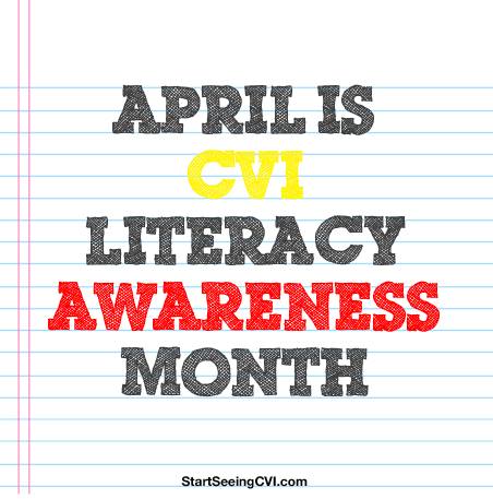 April is CVI Literacy